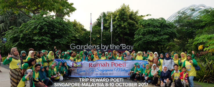 trip reward poeti 2017 - gardens by the bay singapore